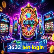 3633 bet login